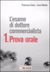 L'esame di dottore commercialista. 1.Prova orale